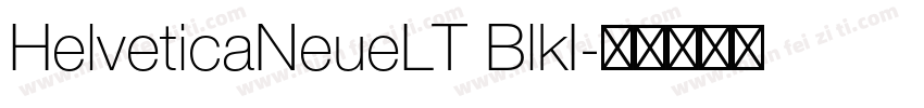 HelveticaNeueLT BlkI字体转换
